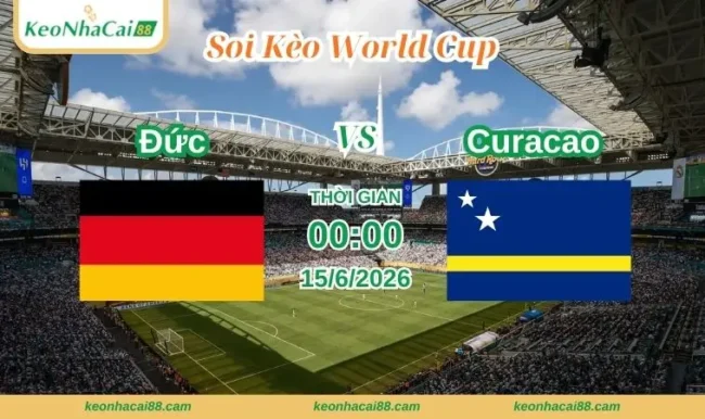 Soi kèo World Cup Đức vs Curacao